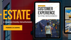 CUSTOMER EXPERIENCE na rynku nieruchomości